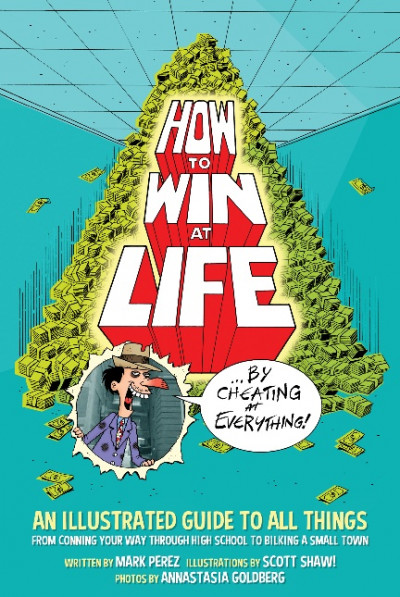 How to Win at Life by Cheating at Everything (1)
