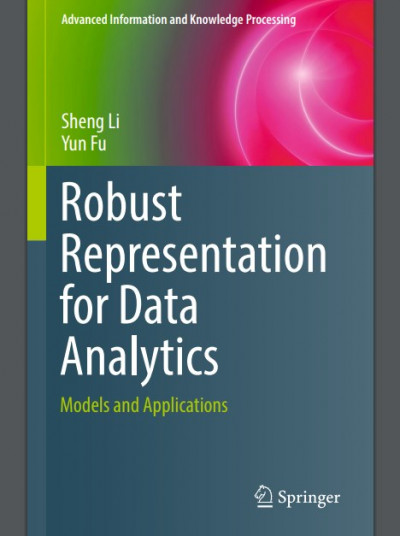 Robust Representation for Data Analytics Models and Applications (1)