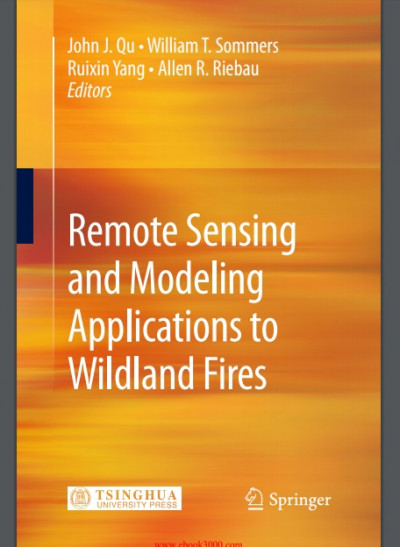 Remote Sensing Modeling and Applications to Wildland Fires (1)