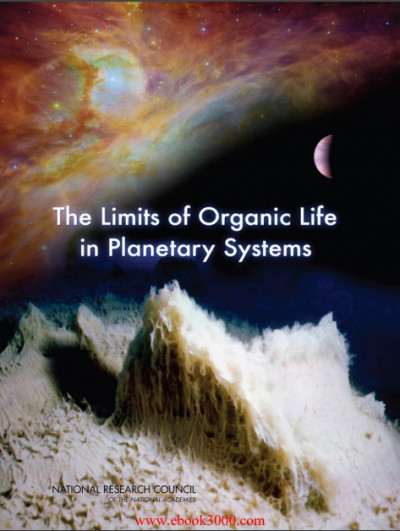 The Limits of Organic Life in Planetary Systems (1)
