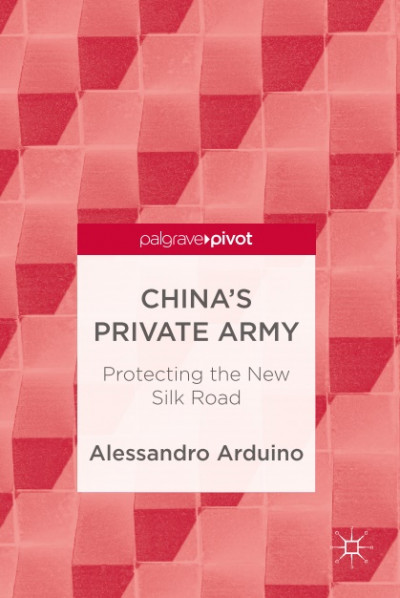 China's Private Army Protecting the New Silk Road (1)