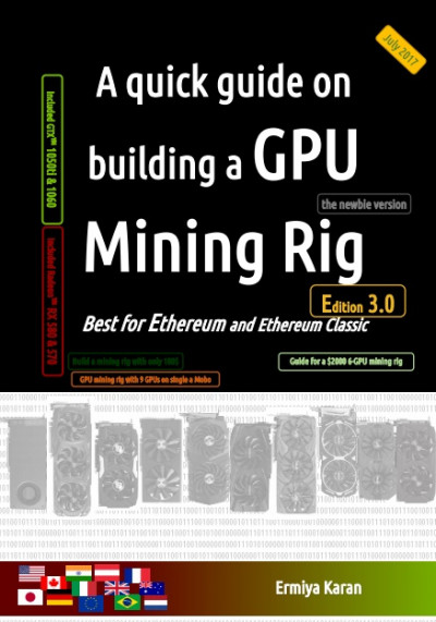A quick guide on building a GPU Mining Rig, Third Edition Best for Ethereum and Ethereum Classic (1)