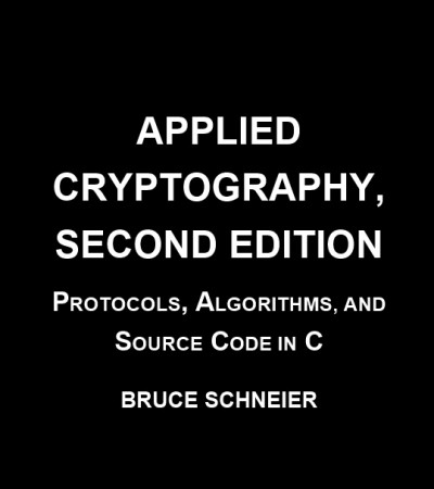 Applied Cryptography Protocols, Algorithms and Source Code in C, 20th Anniversary Edition (1)