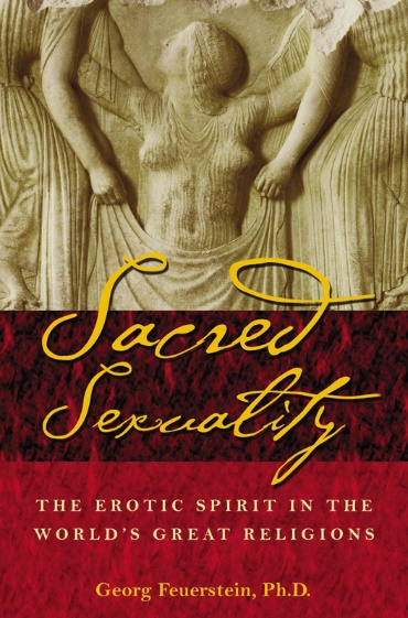 Sacred Sexuality The Erotic Spirit in the World's Great Religions ePub (1)