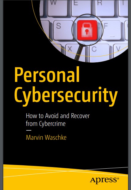 Personal Cybersecurity How to Avoid and Recover from Cybercrime (1)