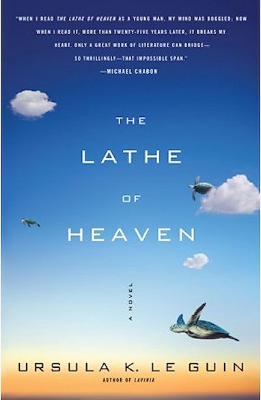 Ursula K LeGuin: The Lathe of Heaven