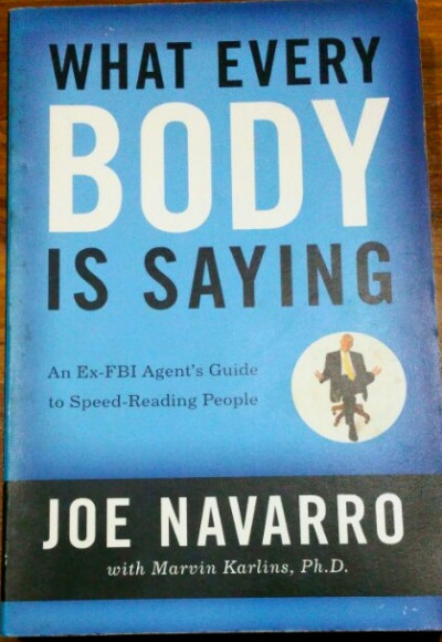 Joe Navarro: What Every Body is Saying