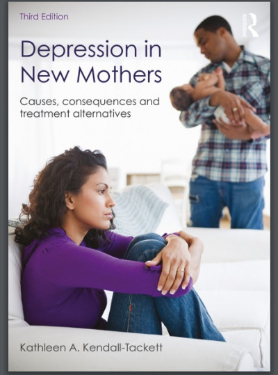 Depression in New Mothers Causes, Consequences and Treatment Alternatives, 3rd Edition (1)