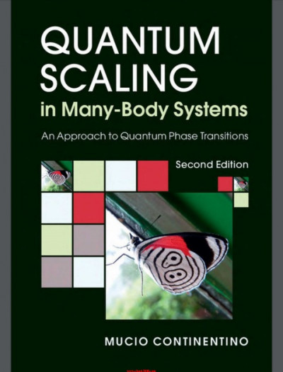 Quantum Scaling in Many Body Systems An Approach to Quantum Phase Transitions, Second Edition (1)