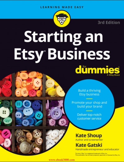 Starting an Etsy Business For Dummies, 3rd Edition (1)