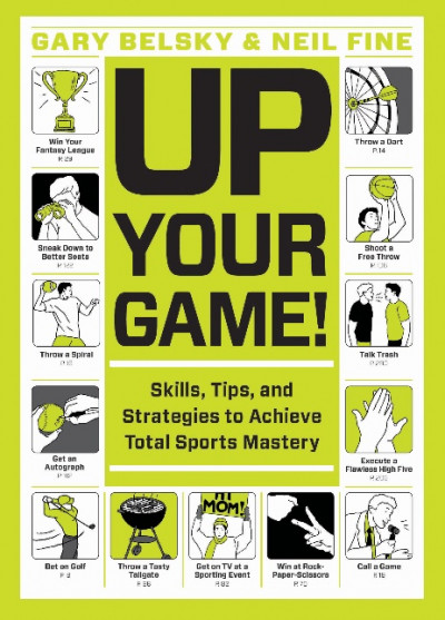 Up Your Game! Skills, Tips, and Strategies to Achieve Total Sports Mastery (1)