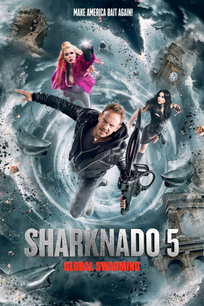 Sharknado 5 Global Swarming Movie Poster