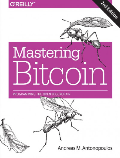 Mastering Bitcoin Programming the Open Blockchain 2E (2017)