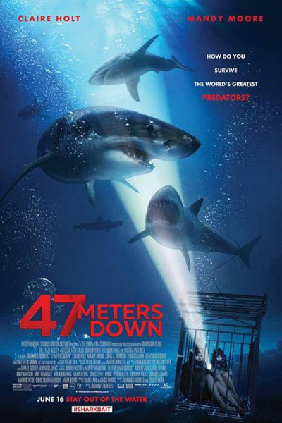 47 Meters Down 2017 Movie Poster