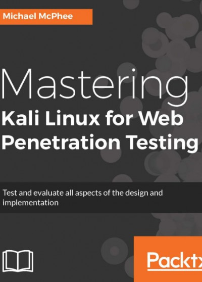 Mastering Kali Linux for Web Penetration Testing (1)