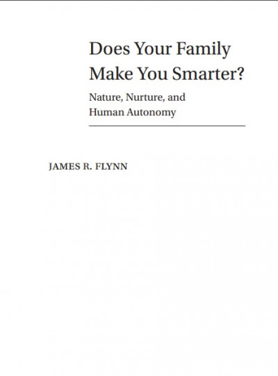 Does Your Family Make You Smarter Nature, Nurture, and Human Autonomy (2)