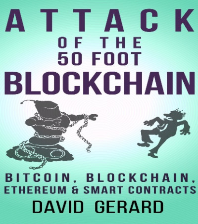 Attack of the 50 Foot Blockchain Bitcoin, Blockchain, Ethereum & Smart Contracts ePub 6415 [ECLiPSE]