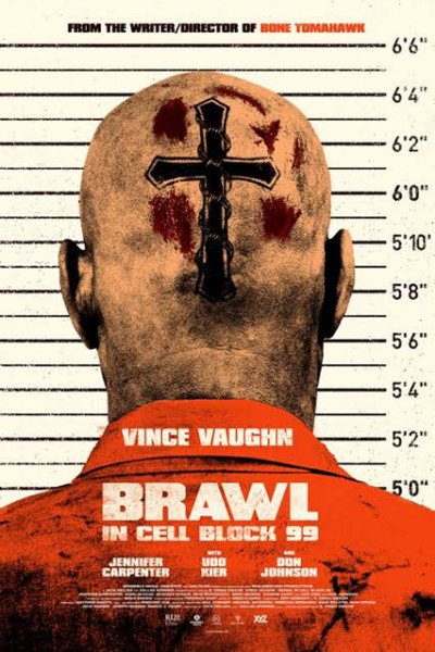 Brawl in Cell block 99 2017 Movie Poster