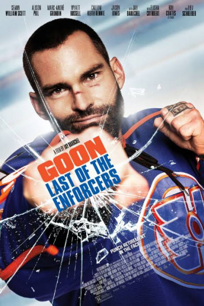 Goon Last of The Enforcers 2017 Movie Poster