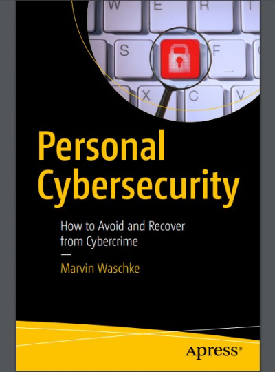 Personal Cybersecurity How to Avoid and Recover from Cybercrime (1)